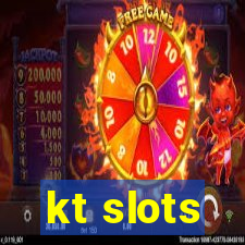 kt slots