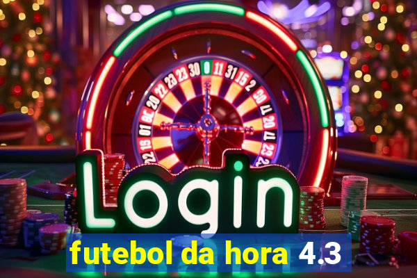 futebol da hora 4.3