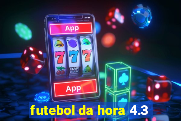 futebol da hora 4.3