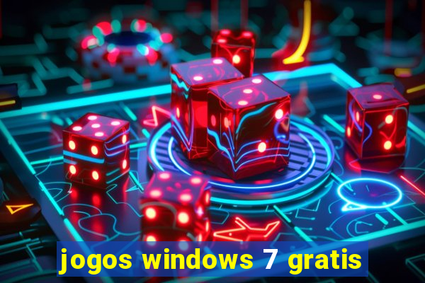 jogos windows 7 gratis