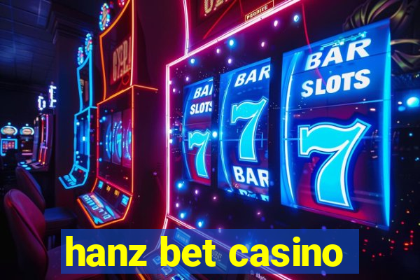 hanz bet casino