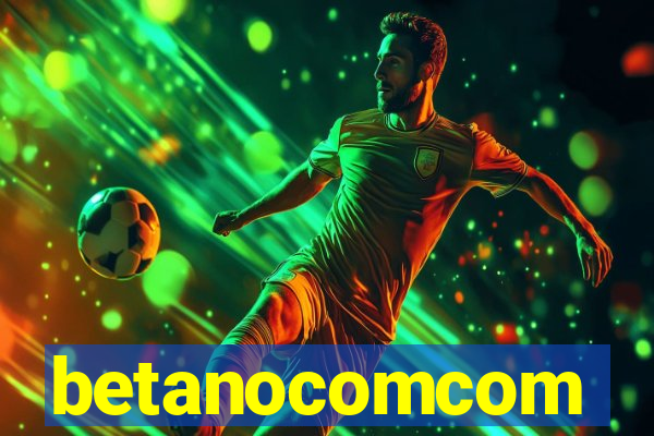 betanocomcom