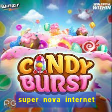 super nova internet 2 via boleto