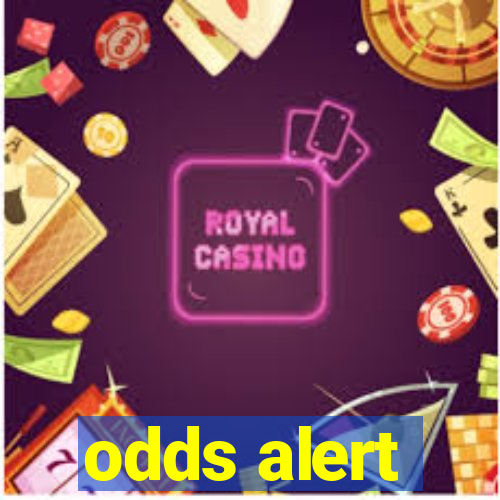 odds alert