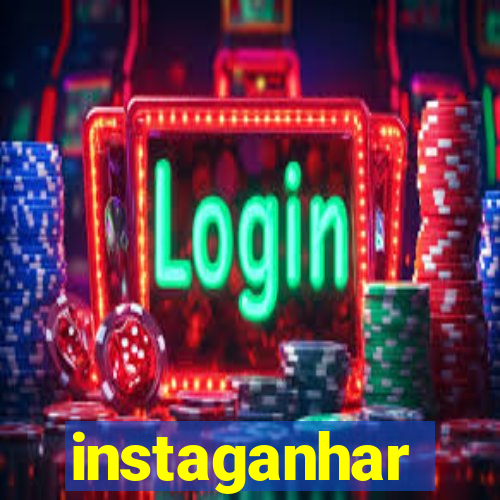 instaganhar