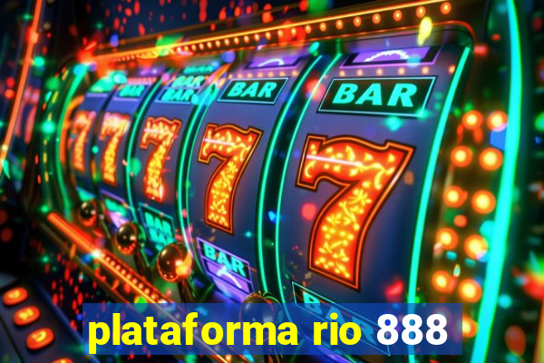 plataforma rio 888