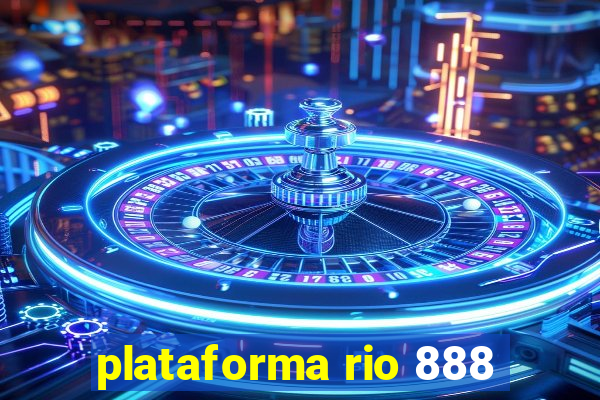 plataforma rio 888