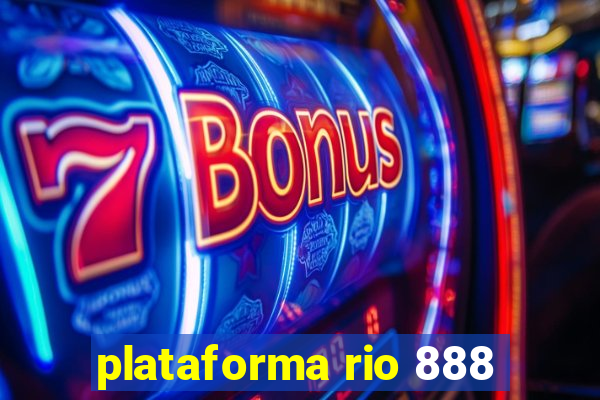 plataforma rio 888