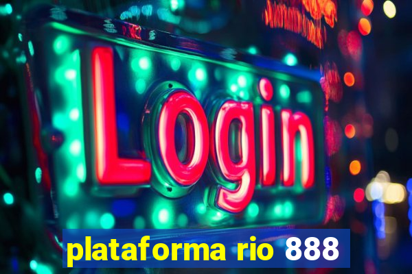 plataforma rio 888