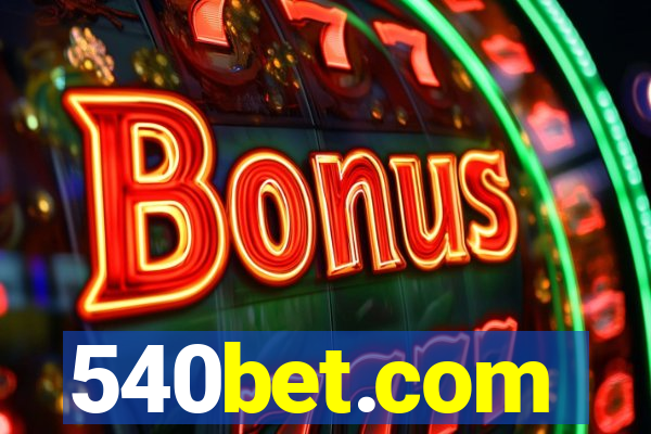 540bet.com