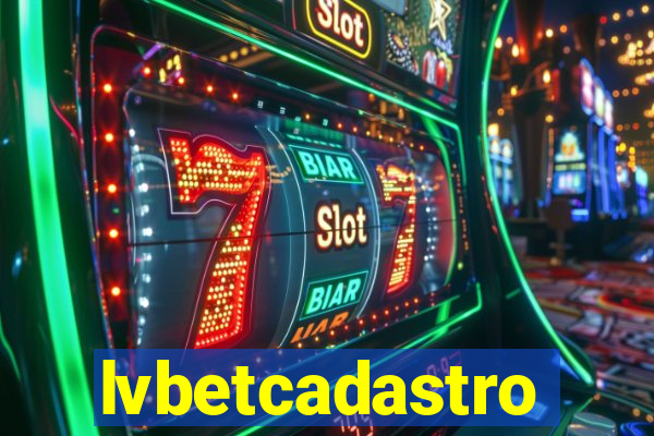 lvbetcadastro