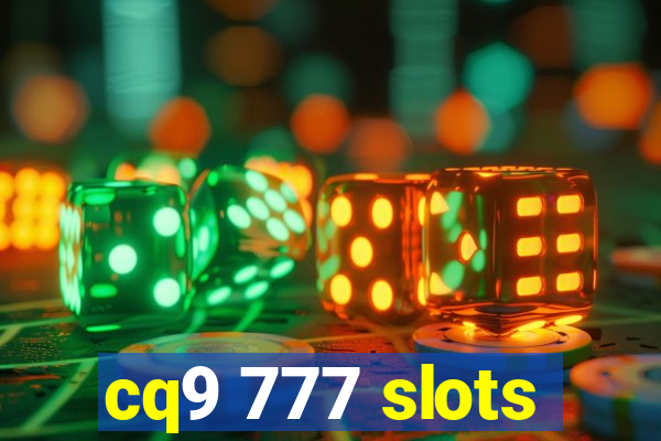 cq9 777 slots