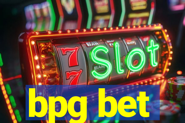 bpg bet