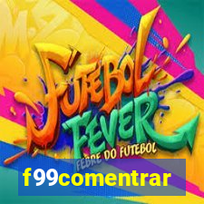 f99comentrar