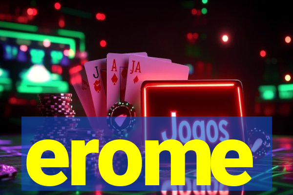 erome