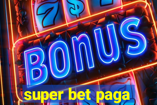 super bet paga