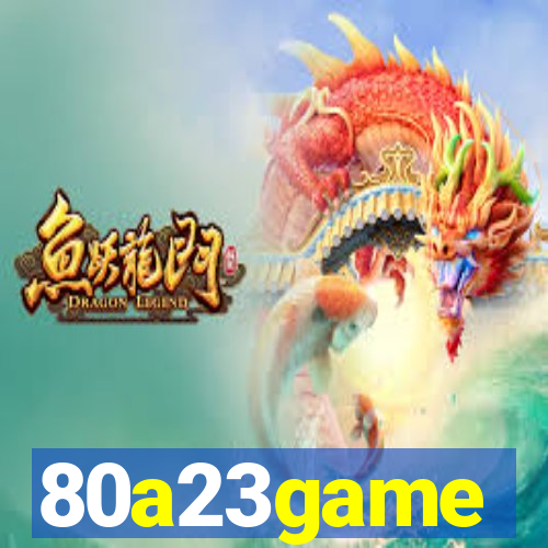80a23game