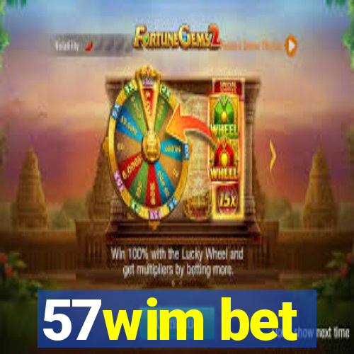 57wim bet