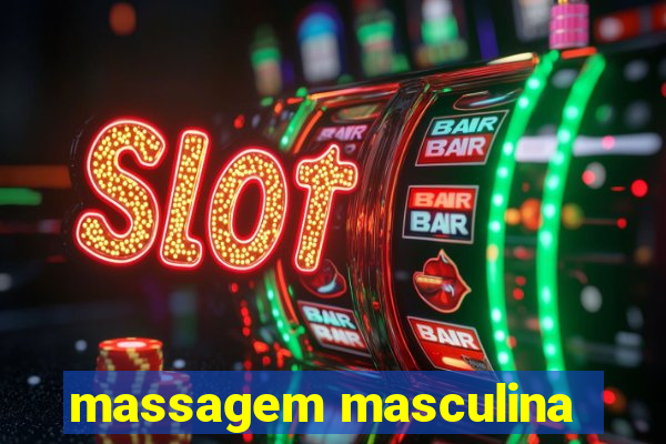 massagem masculina