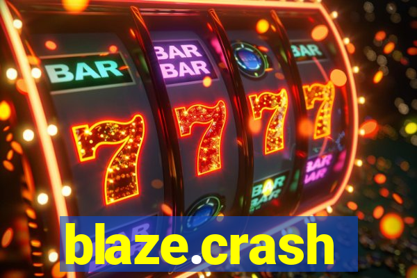 blaze.crash