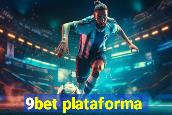 9bet plataforma