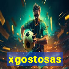 xgostosas