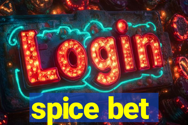 spice bet