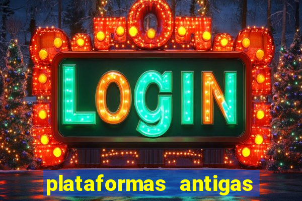 plataformas antigas slots 2023