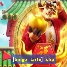 [bingo tarte] slip & stop 1988 part 1