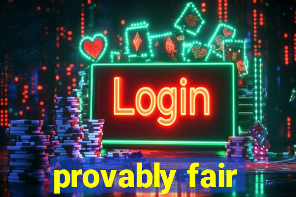 provably fair