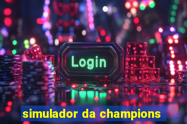 simulador da champions