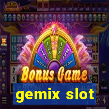 gemix slot