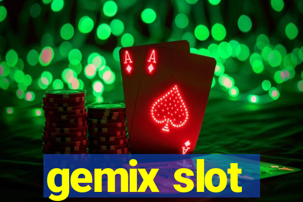 gemix slot