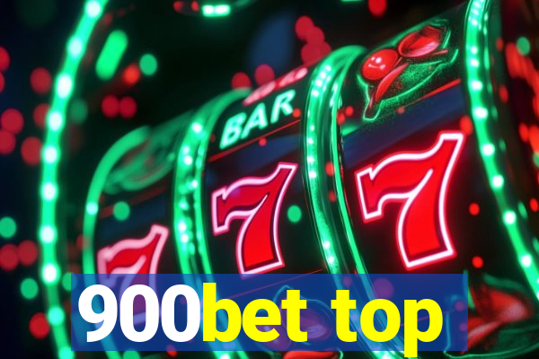 900bet top