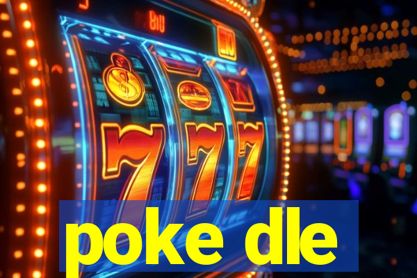poke dle
