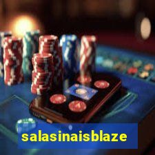 salasinaisblaze