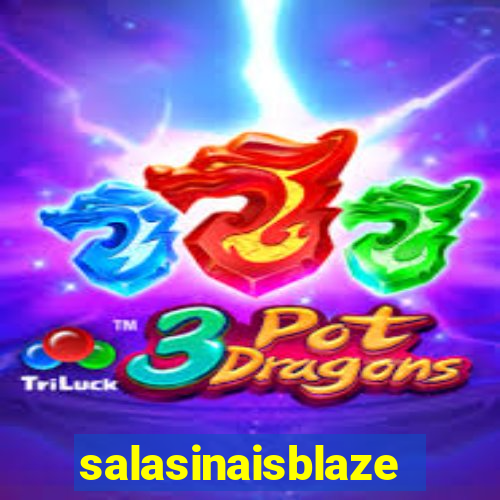 salasinaisblaze