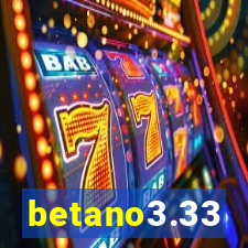 betano3.33