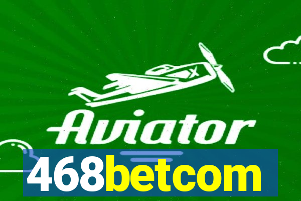 468betcom