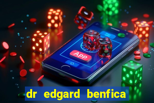 dr edgard benfica varginha mg