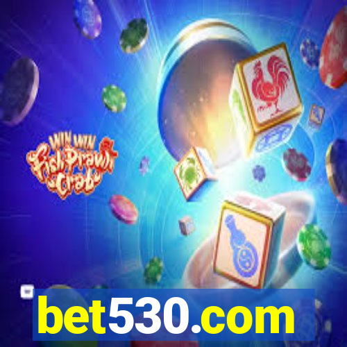 bet530.com