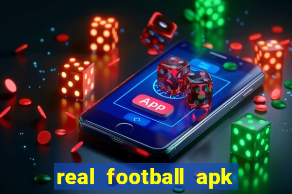 real football apk dinheiro infinito