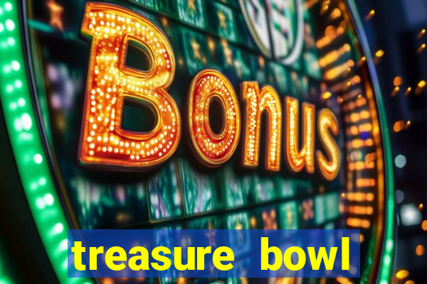 treasure bowl horário pagante