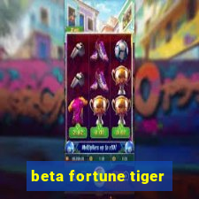 beta fortune tiger