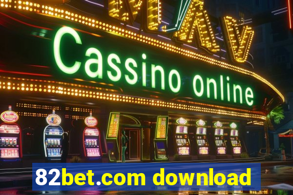 82bet.com download