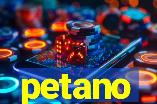 petano