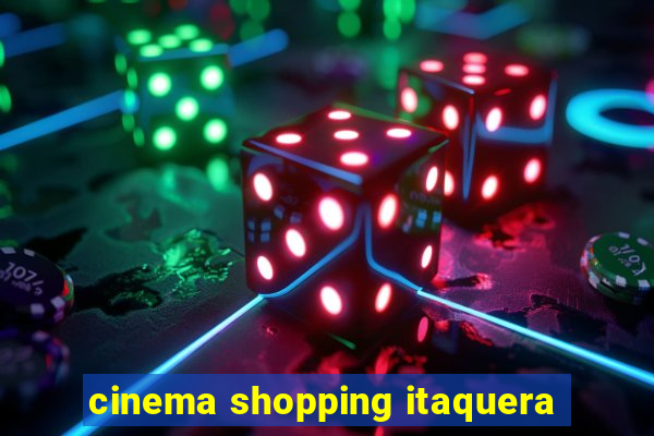 cinema shopping itaquera