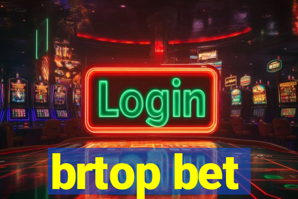 brtop bet