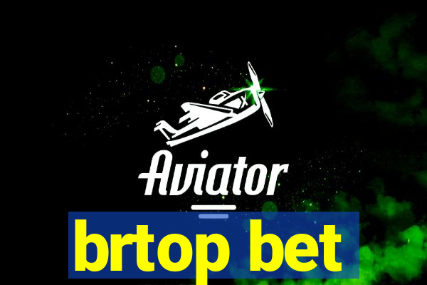 brtop bet