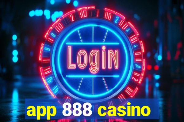 app 888 casino